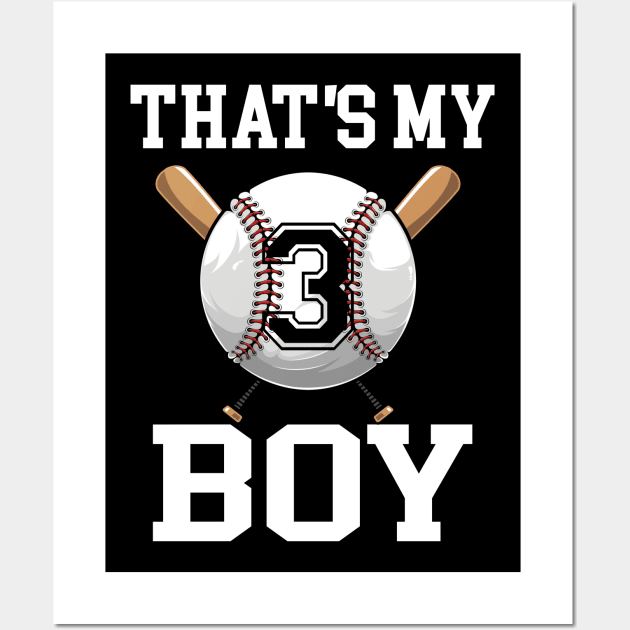 That's My Boy #3 Baseball Jersey 3 Niche Baseball Dad Father's Day Wall Art by CesarHerrera